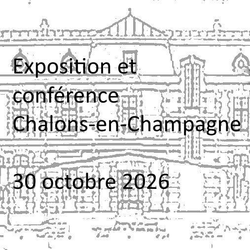 Châlons-en-Champagne Exposition et conférence